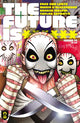 FUTURE IS ****** (2025) #11 CVR A JIM RUGG
