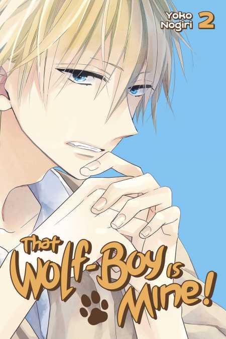 THAT WOLF BOY IS MINE GN VOL 02