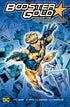 BOOSTER GOLD THE COMPLETE 2007 SERIES TP BOOK 01