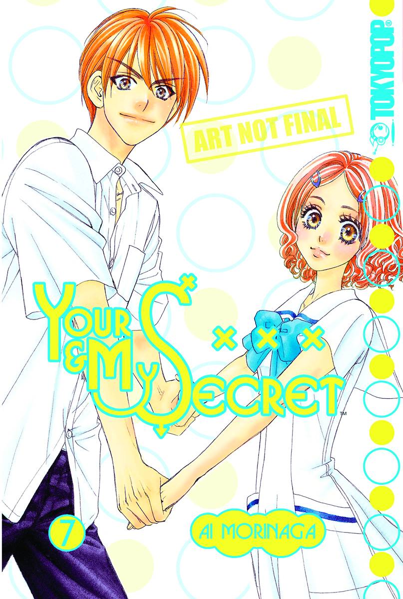 YOUR AND MY SECRET GN VOL 07