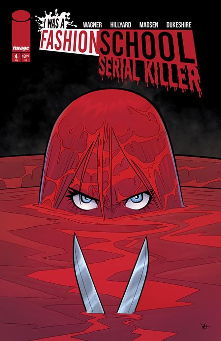 I WAS A FASHION SCHOOL SERIAL KILLER (2025) #4 CVR A DANIEL HILLYARD & MICHELLE MADSEN