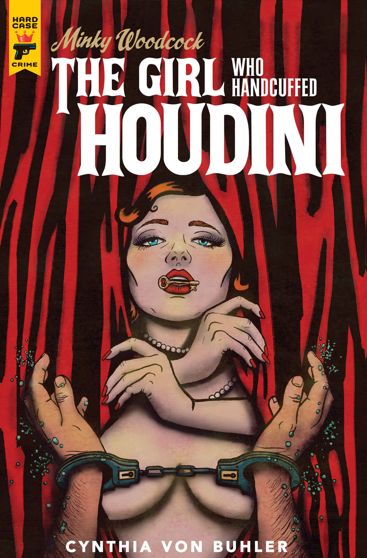 MINKY WOODCOCK GIRL WHO HANDCUFFED HOUDINI HC