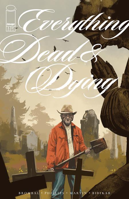 EVERYTHING DEAD & DYING (2025) #5 CVR A JACOB PHILLIPS