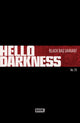 HELLO DARKNESS (2024) #25 CVR D BLACK BAG HIXSON VAR