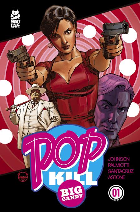POP KILL BIG CANDY (2026) #1 CVR A DAVE JOHNSON CARDSTOCK