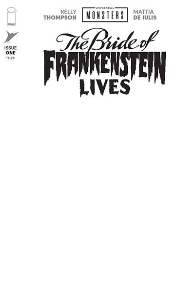 UNIVERSAL MONSTERS THE BRIDE OF FRANKENSTEIN LIVES (2026) #1 CVR I BLANK SKETCH VAR