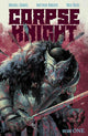 CORPSE KNIGHT TP VOL 01