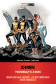 X-MEN YESTERDAYS X-MEN TP (MARVEL PREMIER COLLECTION)