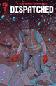 DISPATCHED (2026) #2