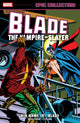 BLADE EPIC COLLECTION TP VOL 01 HIS NAME IS BLADE