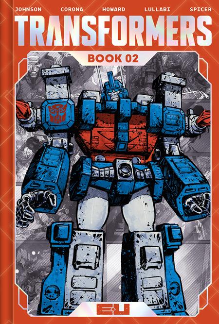 TRANSFORMERS DELUXE EDITION HC BOOK 02 DIRECT MARKET EXCLUSIVE JORGE CORONA & MIKE SPICER VAR