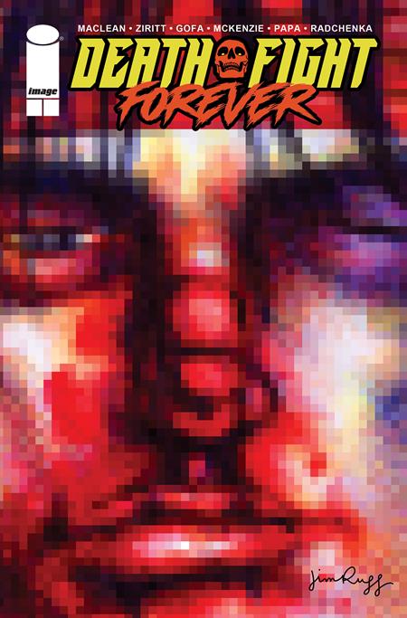 DEATH FIGHT FOREVER (2026) #2 CVR C INC 1:25 JIM RUGG VAR