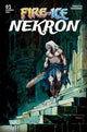 FIRE AND ICE NEKRON (2025) #1 (ONE SHOT) CVR A DAN PANOSIAN