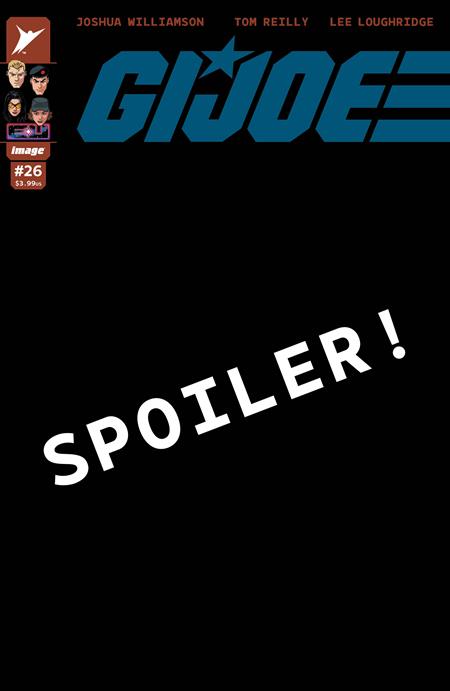 GI JOE (2024) #26 CVR E 50 COPY INCV JONBOY MEYERS SPOILER VAR