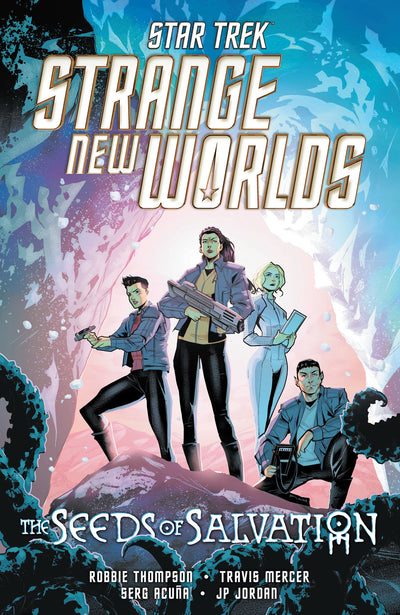 STAR TREK STRANGE NEW WORLDS THE SEEDS OF SALVATION TP