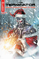 TERMINATOR SANTA CLAUS IS COMING TO TOWN (2025) #1 (ONE SHOT) CVR C REESE HANNIGAN VAR