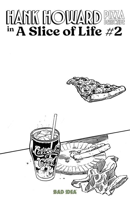 HANK HOWARD PIZZA DETECTIVE A SLICE OF LIFE (2026) #2 CVR C DAVID LAPHAM PIZZA SKETCH VAR