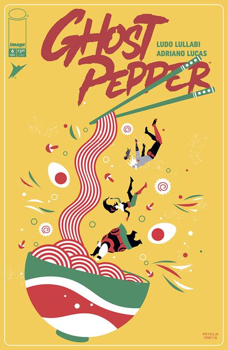 GHOST PEPPER (2025) #6 CVR D INC 1:25 PATRICIA MARTIN VAR