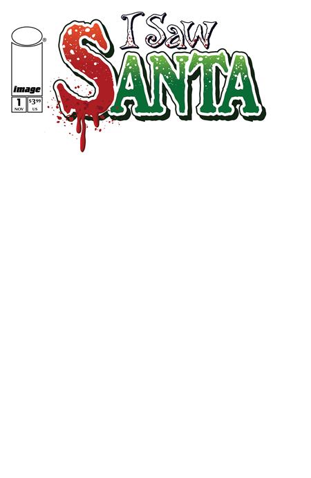 I SAW SANTA A SPAWN UNIVERSE CHRISTMAS STORY (2025) #1 CVR B BLANK SKETCH VAR