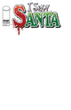 I SAW SANTA A SPAWN UNIVERSE CHRISTMAS STORY (2025) #1 CVR B BLANK SKETCH VAR