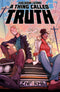 A THING CALLED TRUTH TP VOL 01 - Kings Comics