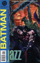 BATMAN LEGENDS OF THE DARK KNIGHT JAZZ #1