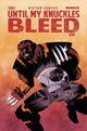 UNTIL MY KNUCKLES BLEED #2 CVR C SANTOS