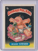 1985 GARBAGE PAIL KIDS GPK SERIES 1 #3B HEAVIN' STEVEN