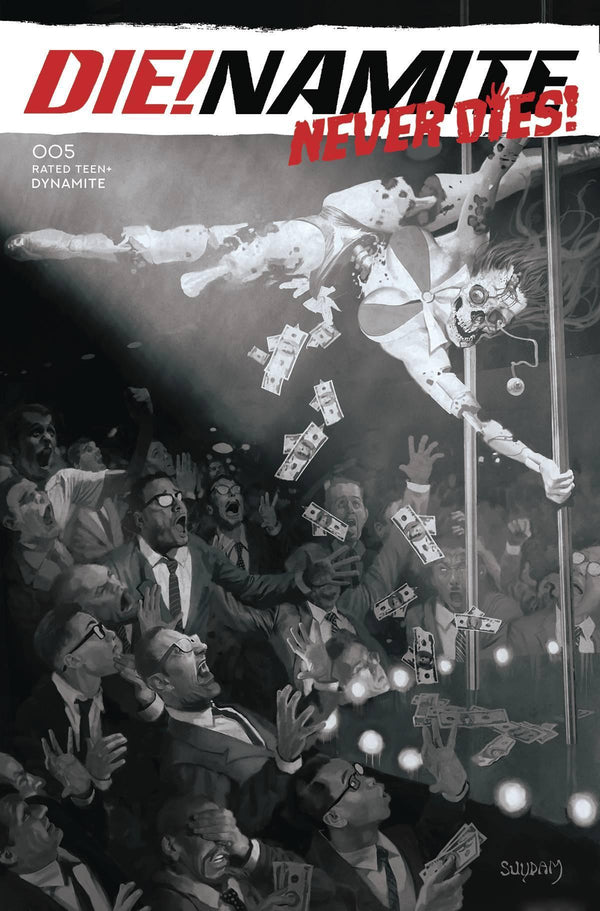 DIE!NAMITE NEVER DIES #5 CVR G 20 COPY INCV SUYDAM B&W