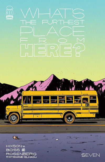 WHATS THE FURTHEST PLACE FROM HERE (2021) #7 CVR A BOSS