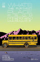 WHATS THE FURTHEST PLACE FROM HERE (2021) #7 CVR A BOSS