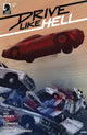 DRIVE LIKE HELL (2023) #1