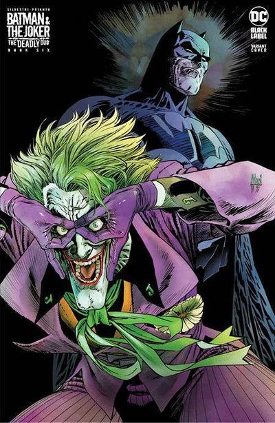 BATMAN & THE JOKER THE DEADLY DUO #6 CVR D INC 1:25 GUILLEM MARCH VAR