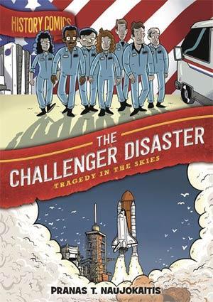 HISTORY COMICS GN CHALLENGER DISASTER - Kings Comics