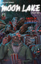 MOON LAKE GN VOL 02 - Kings Comics