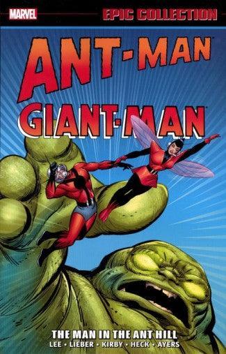 ANT-MAN GIANT-MAN EPIC COLLECTION TP VOL 01 MAN IN ANT HILL NEW PTG - Kings Comics