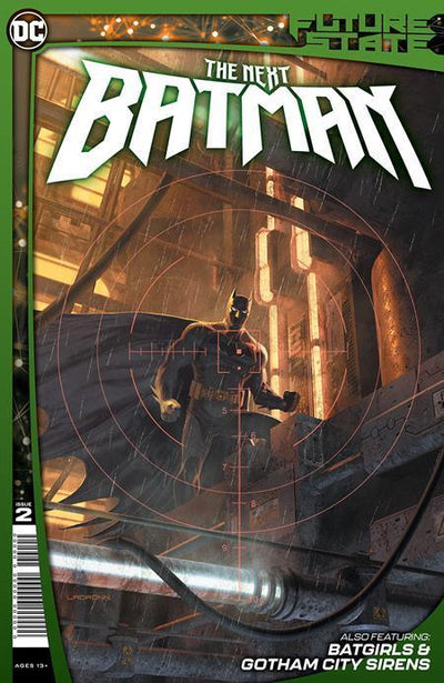 FUTURE STATE THE NEXT BATMAN (2021) #2 CVR A LADRONN