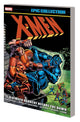 X-MEN EPIC COLLECTION TP VOL 04 ALWAYS DARKEST BEFORE THE DAWN NEW PTG