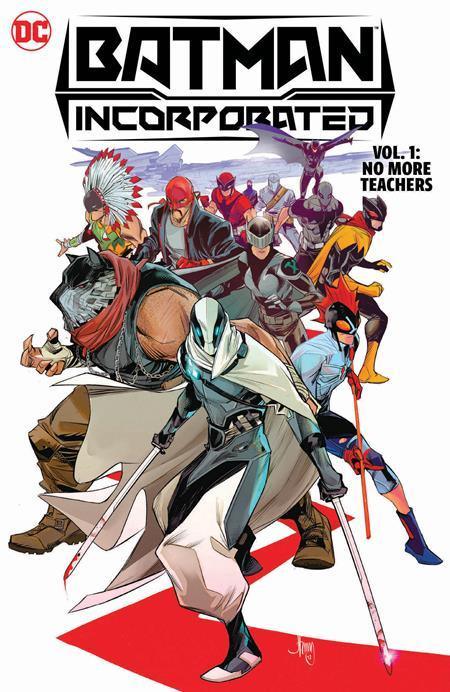 BATMAN INCORPORATED (2022) HC VOL 01 NO MORE TEACHERS - Kings Comics