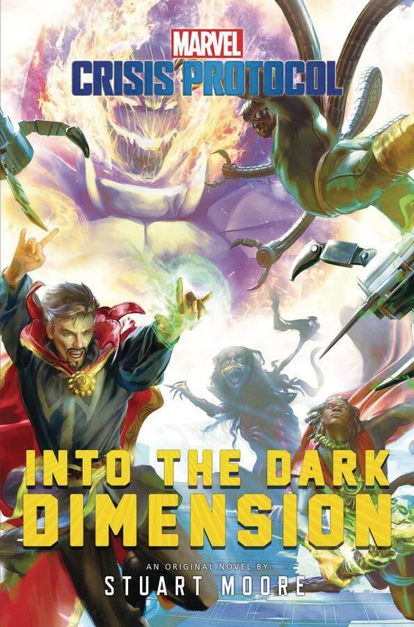 MARVEL CRISIS PROTOCOL NOVEL SC VOL 03 INTO THE DARK DIMENSION