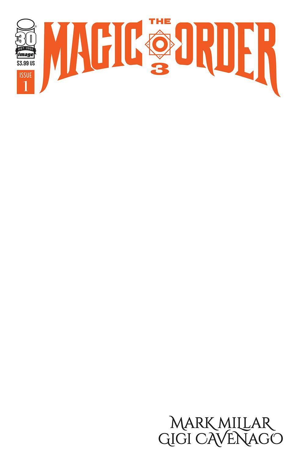 MAGIC ORDER 3 #1 CVR D BLANK SKETCH CVR - Kings Comics