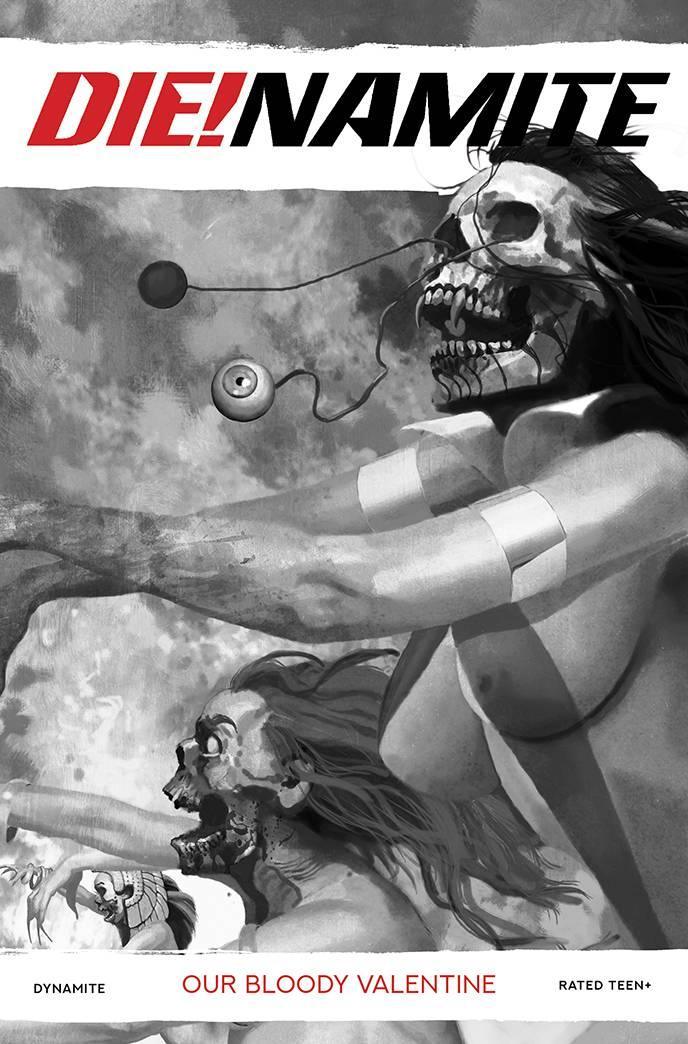 DIE!NAMITE BLOODY VALENTINE ONE SHOT 11 COPY SUYDAM B&W FOC - Kings Comics