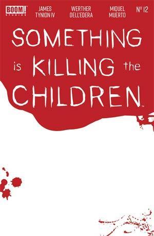 SOMETHING IS KILLING CHILDREN (2019) #12 CVR C BLOODY BLANK SKETCH - Kings Comics