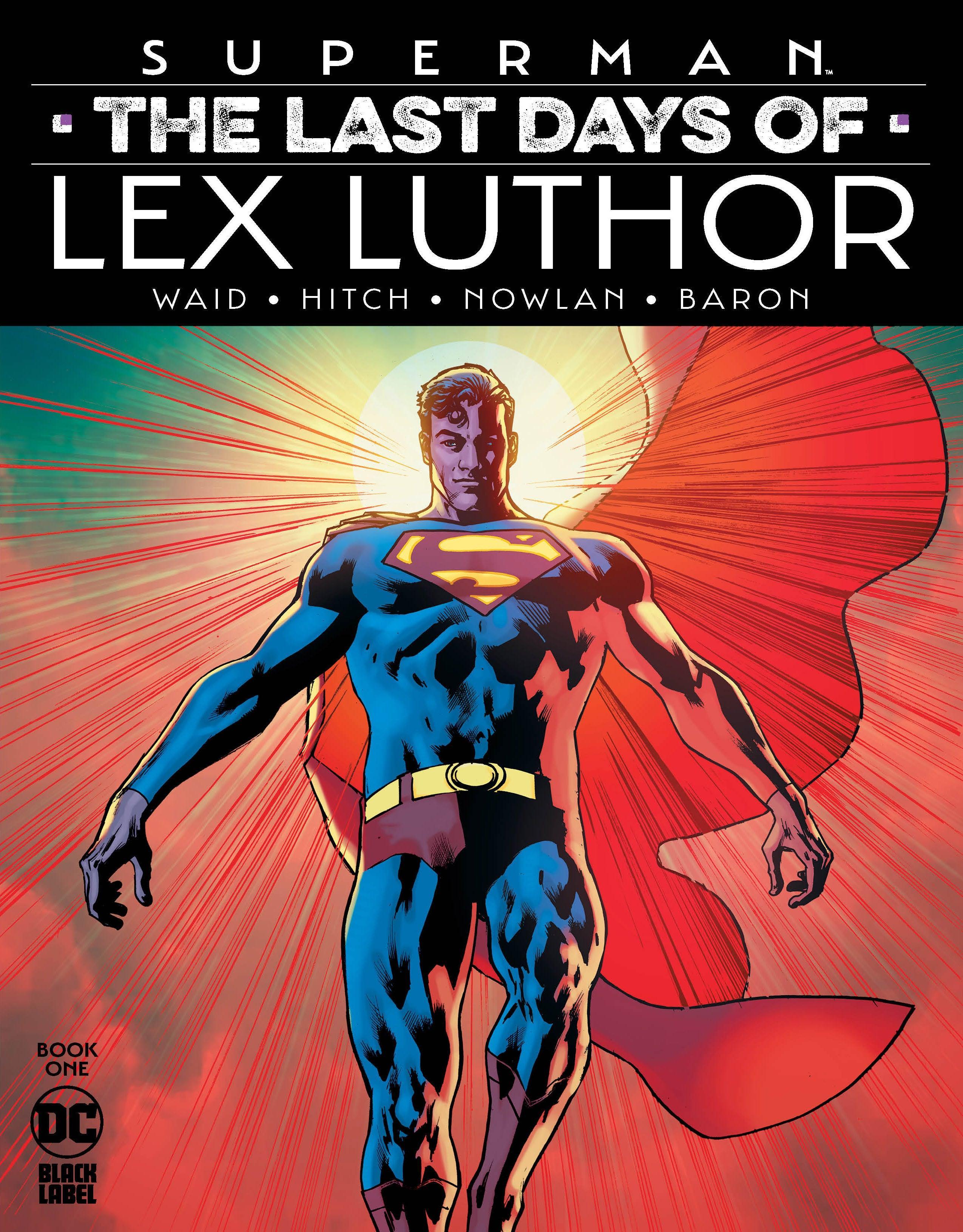 SUPERMAN THE LAST DAYS OF LEX LUTHOR (2023) #1 CVR A BRYAN HITCH - Kings Comics