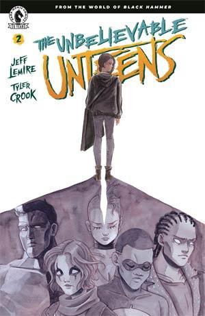 UNBELIEVABLE UNTEENS WORLD OF BLACK HAMMER #2 CVR B LENOX