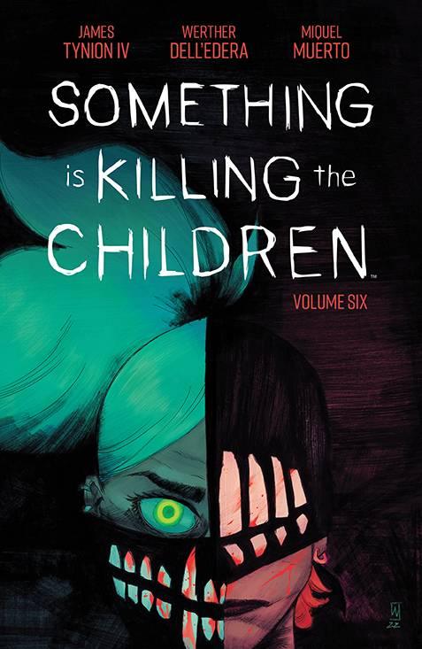 SOMETHING IS KILLING CHILDREN TP VOL 06 - Kings Comics