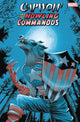 CAPWOLF HOWLING COMMANDOS (2023) #1 25 COPY INCV DECLAN SHALVEY VAR