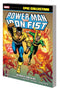 POWER MAN AND IRON FIST EPIC COLLECTION VOL 01 TP HEROES FOR HIRE NEW PTG - Kings Comics