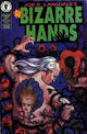 BY BIZARRE HANDS (1994) - SET OF THREE