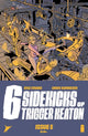 SIX SIDEKICKS OF TRIGGERED KEATON #5 CVR A SCHWEIZER